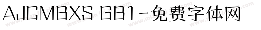 AJCMBXS GB1字体转换